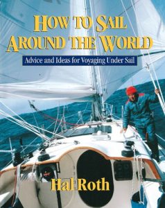 Download How to Sail Around the World: Advice and Ideas for Voyaging Under Sail pdf, epub, ebook