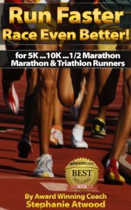 Download Run Faster!: Race Better, Run Faster, Injury Free, Train for 5K, 10K, Half Marathon, Marathon, & Triathlon Runners (Return to Fitness) pdf, epub, ebook