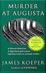 Download Murder at Augusta: a Darwin Summers Golf Mystery pdf, epub, ebook
