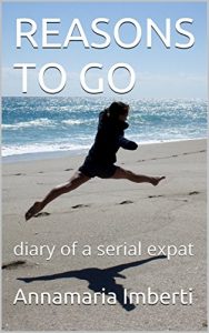 Download REASONS TO GO: diary of a serial expat pdf, epub, ebook