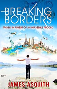 Download Breaking Borders: Travels in Pursuit of an Impossible Record pdf, epub, ebook