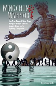 Download Wing Chun Warrior: The True Tales of Wing Chun Kung Fu Master Duncan Leung, Bruce Lee’s Fighting Companion pdf, epub, ebook