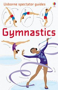 Download Gymnastics: For tablet devices (Usborne Spectator Guides) pdf, epub, ebook