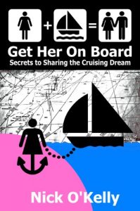Download Get Her On Board – Secrets to Sharing the Cruising Dream pdf, epub, ebook