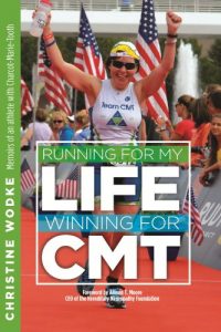 Download Running For My Life, Winning for CMT: Memoirs of an athlete with Charcot-Marie-Tooth pdf, epub, ebook