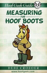 Download Hoof Geek Guide: Measuring For Hoof Boots pdf, epub, ebook