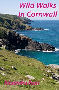 Download Wild Walks in Cornwall: Part 1 – The Far West. pdf, epub, ebook