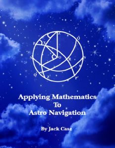 Download Applying Mathematics To Astro Navigation (Astro Navigation Demystified) pdf, epub, ebook
