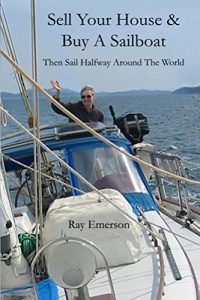 Download Sell Your House and Buy a Sailboat: Then sail halfway around the world pdf, epub, ebook