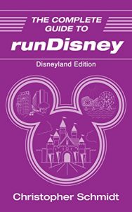 Download The Complete Guide to runDisney: Disneyland Edition pdf, epub, ebook