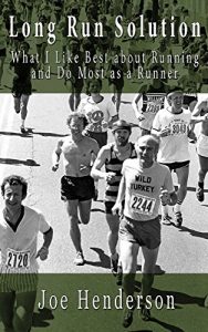 Download Long Run Solution: What I like best about running and do most as a runner pdf, epub, ebook