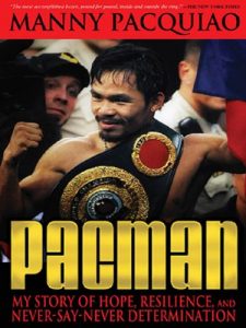 Download Pacman: My Story of Hope, Resilience, and Never-Say-Never Determination pdf, epub, ebook