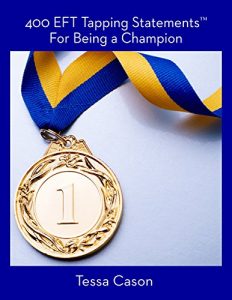 Download 400 EFT Tapping Statements for Being a Champion pdf, epub, ebook