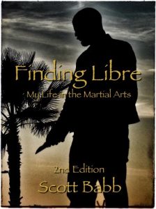 Download Finding Libre – My Life in the Martial Arts pdf, epub, ebook