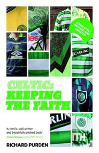 Download Celtic: Keeping the Faith pdf, epub, ebook