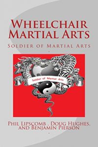 Download Wheelchair Martial Arts pdf, epub, ebook