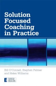 Download Solution Focused Coaching in Practice (Essential Coaching Skills and Knowledge) pdf, epub, ebook