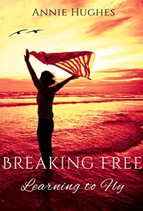 Download Breaking Free: Learning to Fly pdf, epub, ebook