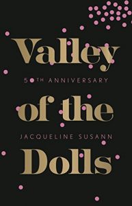 Download Valley of the Dolls: 50th Anniversary Edition pdf, epub, ebook