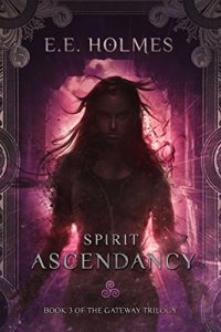 Download Spirit Ascendancy (The Gateway Trilogy Book 3) pdf, epub, ebook