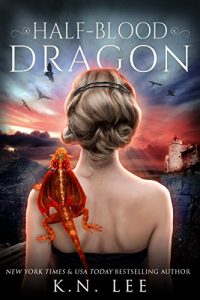 Download Half-Blood Dragon (Dragon Born Book 1) pdf, epub, ebook