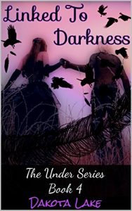 Download Linked To Darkness: (The Under Series #4) pdf, epub, ebook