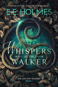 Download Whispers of the Walker (The Gateway Trackers Book 1) pdf, epub, ebook