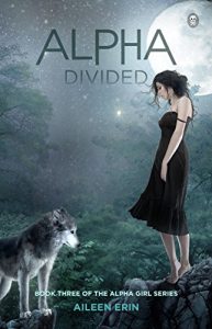 Download Alpha Divided (Alpha Girl Book 3) pdf, epub, ebook