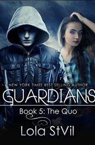 Download Guardians: The Quo (The Guardians Series, Book 5, Part 1) pdf, epub, ebook