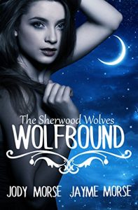 Download Wolfbound (The Sherwood Wolves #1) pdf, epub, ebook