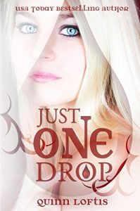 Download Just One Drop, Book 3 in the Grey Wolves Series pdf, epub, ebook