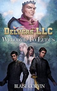 Download Delvers LLC: Welcome to Ludus pdf, epub, ebook