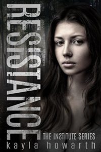 Download Resistance (The Institute Series Book 2) pdf, epub, ebook