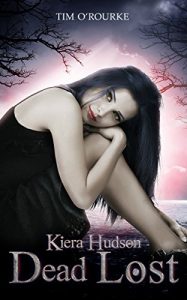Download Dead Lost (Book Nine) (Kiera Hudson Series Two 9) pdf, epub, ebook