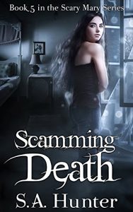 Download Scamming Death (The Scary Mary Series Book 5) pdf, epub, ebook
