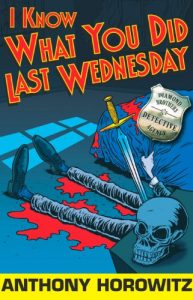 Download I Know What You Did Last Wednesday (Diamond Brothers Book 6) pdf, epub, ebook