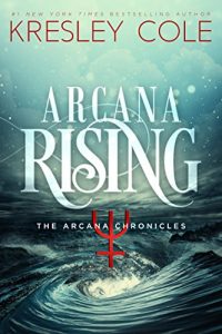 Download Arcana Rising (The Arcana Chronicles Book 5) pdf, epub, ebook