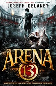 Download Arena 13 (Arena 13 Trilogy) pdf, epub, ebook