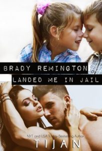 Download Brady Remington Landed Me in Jail pdf, epub, ebook