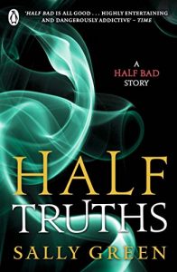 Download Half Truths: A Half Bad Story pdf, epub, ebook