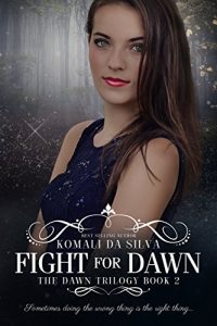 Download Fight for Dawn (The Dawn Trilogy Book 2) pdf, epub, ebook