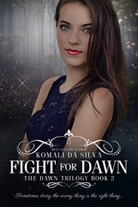 Download Fight for Dawn (The Dawn Trilogy Book 2) pdf, epub, ebook