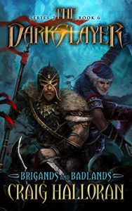 Download The Darkslayer: Brigands and Badlands (Series 2, Book 6) (Bish and Bone) pdf, epub, ebook