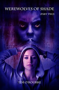 Download Werewolves of Shade (Part Two) (Beautiful Immortals Series Book 2) pdf, epub, ebook