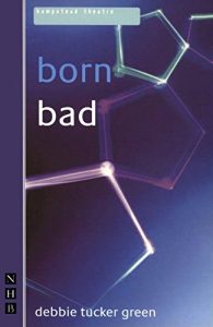 Download born bad (NHB Modern Plays) pdf, epub, ebook