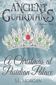 Download Ancient Guardians: A Christmas at Pasidian Palace (An Ancient Guardians Novel Series Christmas Story) pdf, epub, ebook