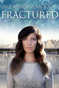 Download Fractured (The ARC Book 3) pdf, epub, ebook