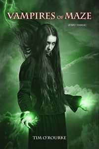 Download Vampires of Maze (Part Three) (Beautiful Immortals Series Two Book 3) pdf, epub, ebook