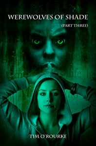 Download Werewolves of Shade (Part Three) (Beautiful Immortals Series Book 3) pdf, epub, ebook