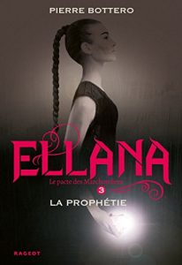 Download Ellana la prophétie : Le Pacte des Marchombres (French Edition) pdf, epub, ebook
